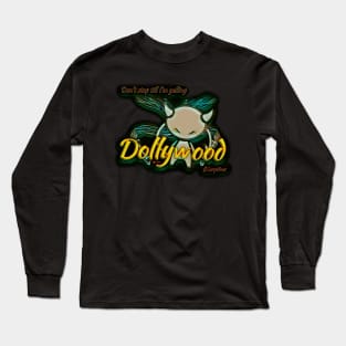 Don't stop till Dollywood! - Wynonna Earp Long Sleeve T-Shirt